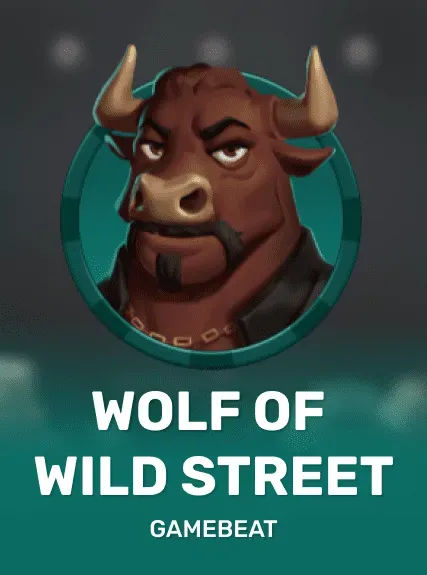 Wolf of Wild Street